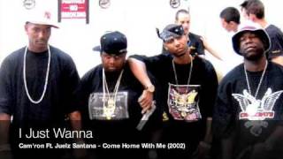 Cam&#39;ron Ft. Juelz Santana - I Just Wanna