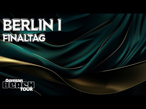 Die German Beach Tour LIVE aus Berlin 1 - Finaltag