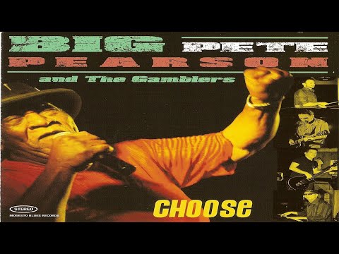 Big Pete Pearson & The Gamblers - Hole In My Pocket
