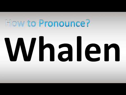 How to Pronounce Whalen