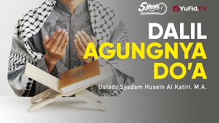 Download lagu Dalil Agungnya Doa - Ustadz Syadam Husein Al Katiri - 5 Menit yang Menginspirasi mp3 Download lagu Dalil Agungnya Doa - Ustadz Syadam Husein Al Katiri - 5 Menit yang Menginspirasi mp3