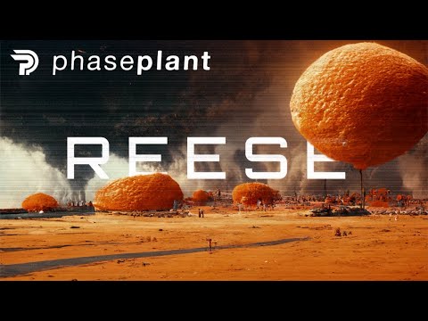 Phase Plant : JUICY REESE