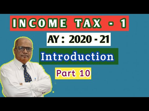 Income Tax 1 I Income Tax Act 1961 I AY 2020 21 I Introduction II Part 1 I Khans Commerce Tutorial