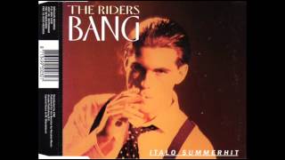 the riders - bang (U.S.U. 4 USA remix) 1993