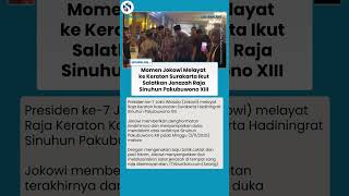 Presiden Jokowi Melayat ke Keraton Surakarta, Ikut Salatkan Jenazah Sri Susuhunan Pakubuwono XIII