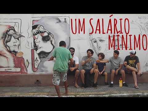 DESSITUADOS - SALÁRIO MÍNIMO