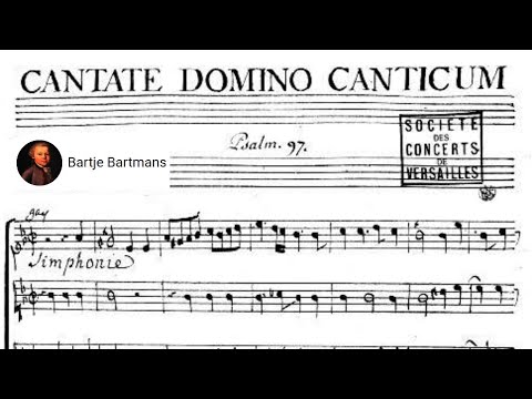 Michel-Richard Delalande - Cantate Domino canticum novum, S.72 (1707)