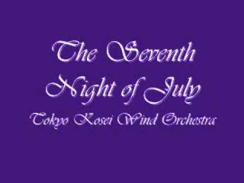 The Seventh Night of July.Tokyo Kosei Wind Orchestra.