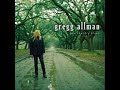 Gregg Allman   Tears, Tears, Tears with Lyrics in Description