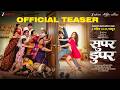 Super Duperr Teaser Lalit P Vidula C Nirrmite S Shashank S Sameer A Patil