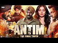 Antim: The Final Truth (2021) Hindi Full Movie | Starring Salman Khan, Aayush Sharma