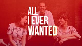 The Rua - &#39;All I Ever Wanted&#39; (Official Lyric Video)