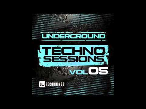 Underground Techno Sessions Vol 5