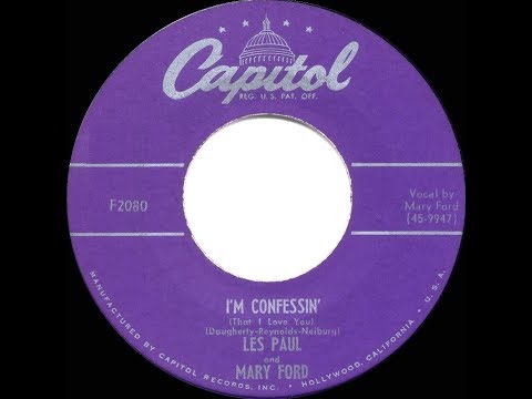 1952 HITS ARCHIVE: I’m Confessin’ (That I Love You) - Les Paul and Mary Ford