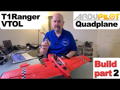 T1Ranger Assembled Part 2 - simplified Ardupilot QuadPlane setup