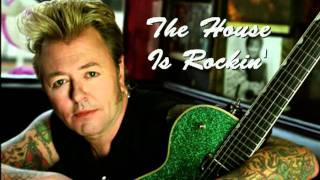 Brian Setzer  - The House Is Rockin&#39;