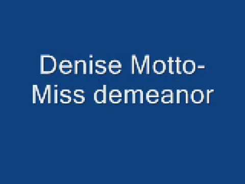 Denise Motto Miss Demeanor