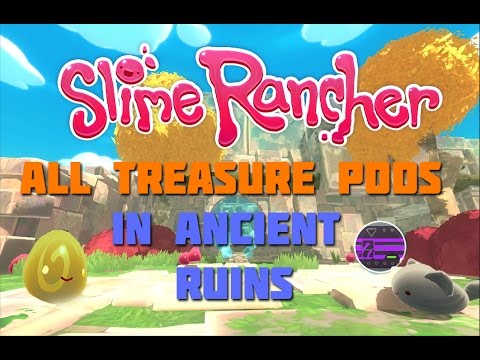 Slime Rancher All Treasure Pods in the Ancient Ruins - Slime Science Treasure Cracker