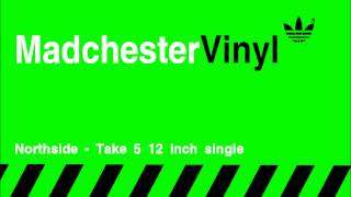 Northside - Take 5  12" vinyl recording