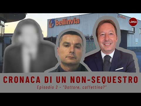 EP.2 Cronaca di un non-sequestro. Il caso Ofria - "Dottore, caffettino?"