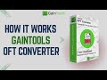 GainTools OFT Converter | How it Works on Windows OS | How to Convert OFT Files and Its Features