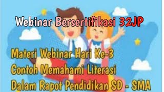 Webinar Penguatan Literasi di Sekolah hari ke 3