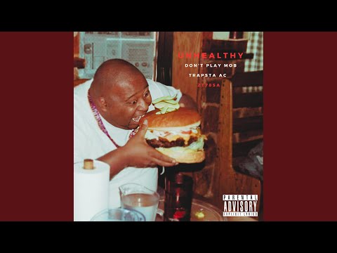 Unhealthy (feat. ZT78sa & Trapsta Ac)
