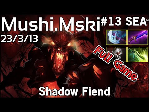 Mushi [Mski] Shadow Fiend - Dota 2 Full Game 7.18 - 6819  Avg MMR
