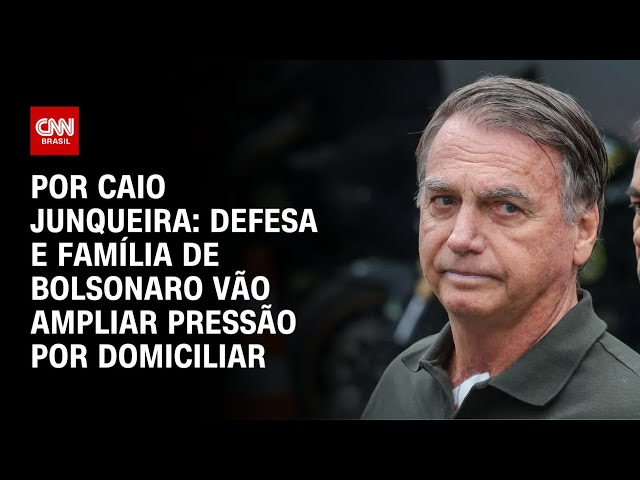 Defesa e família de Jair Bolsonaro vão ampliar pressão por domiciliar | CNN PRIME TIME