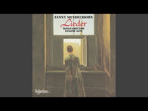 Fanny Mendelssohn: 5 Lieder, Op. 10: No. 2, Vorwurf
