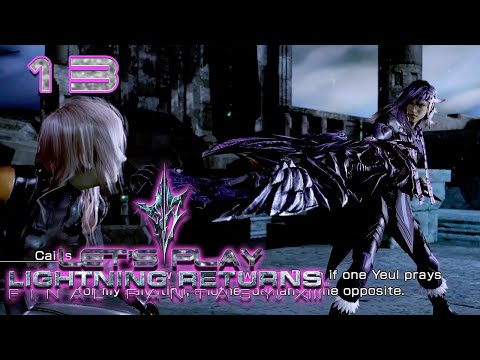 Let's Play: Lightning Returns: Final Fantasy XIII - Part 13 | Caius (Hard Mode)