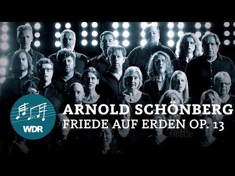 Arnold Schönberg – Peace on Earth op. 13  | WDR Rundfunkchor