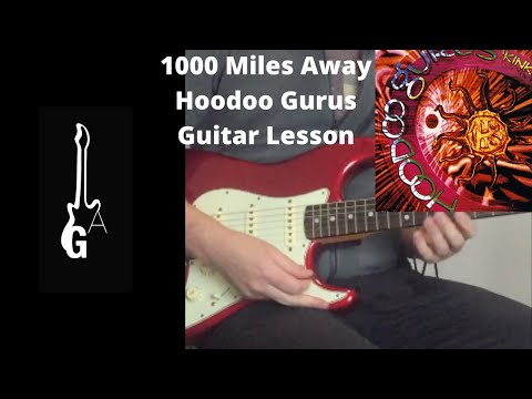 1000 Miles Away - Hoodoo Gurus