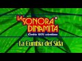 La Cumbia del Sida - La Sonora Dinamita [Audio]