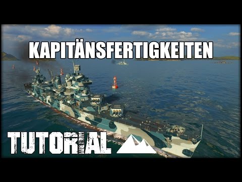 US Kreuzer Kaptiänsfertigkeiten Guide - World of Warships | [Tutorial] [Ger] [60fps]