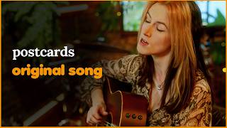 'Postcards' - Original Song by Emma McGann