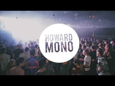 HOWARD MONO / Hide & Seek @ Westend Club Essen 15/12/2017