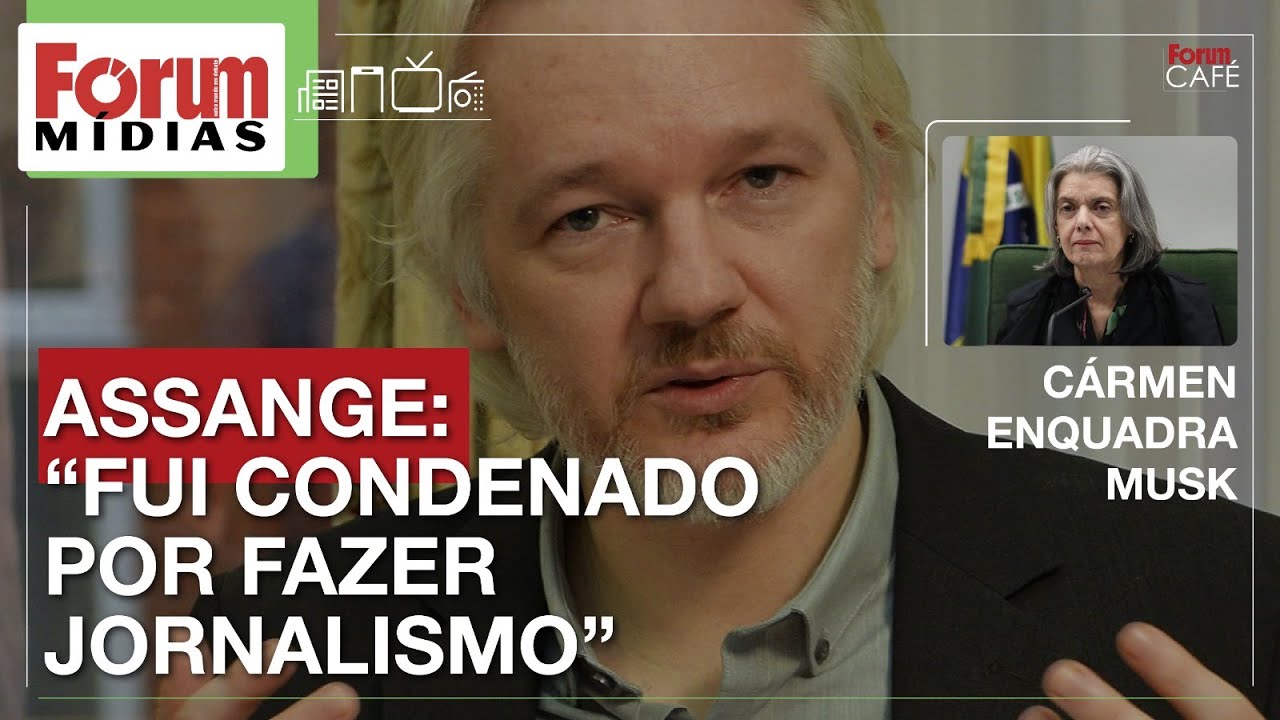 Assange: Fui condenado por fazer Jornalismo | Carmen enquadra Musk | Fórum Mídias | 01.10.24