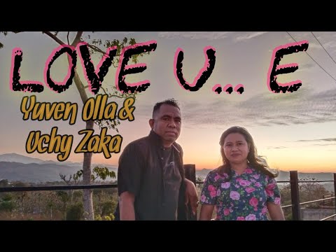 LOVE U E || Ade Afi & Meggy Diast || Cover_Yuven Olla & Uchy Zaka