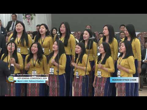 Mizoram Synod Choir - Khawvel mamawh chhanna Isua | KTP General Conference 2024