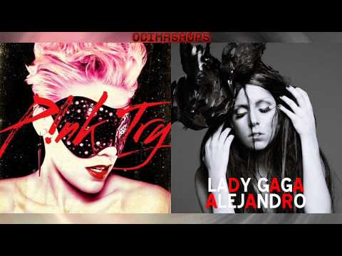 Lady Gaga x P!nk - Try to be Alejandro