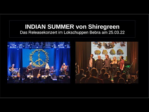 Indian Summer von Shiregreen - das komplette Releasekonzert im Lokschuppen Bebra am 25.3.22