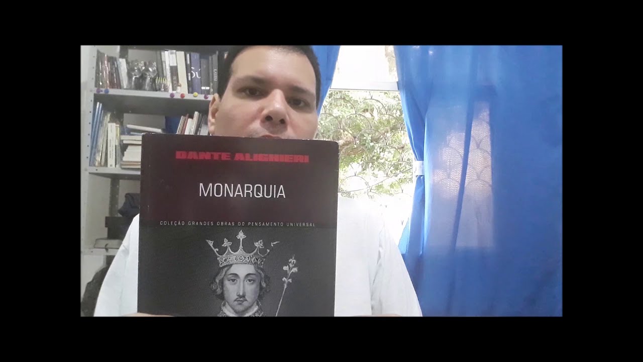 Análise do Livro: Monarquia (de Dante Alighieri)