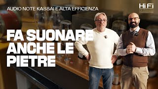 Audio Note Kassai e alta efficienza