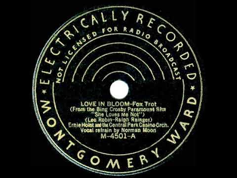 1934 Ernie Holst - Love In Bloom (Norman Moon, vocal)