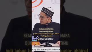 Download lagu KEJARLAH AKHIRAT MAKA DUNIA AKAN MENGIKUTI MU • Ust Adi Hidayat mp3