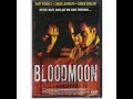 BLOODMOON Film Complet