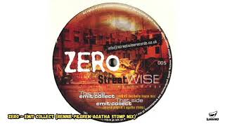Zero - Emit Collect (Rennie Pilgrem Agatha Stomp Mix)