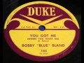 BOBBY 'BLUE' BLAND  You Got Me  1958