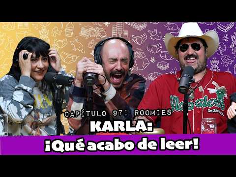 CDLR 097: ROOMIES | Karla: ¡Qué acabo e leer!